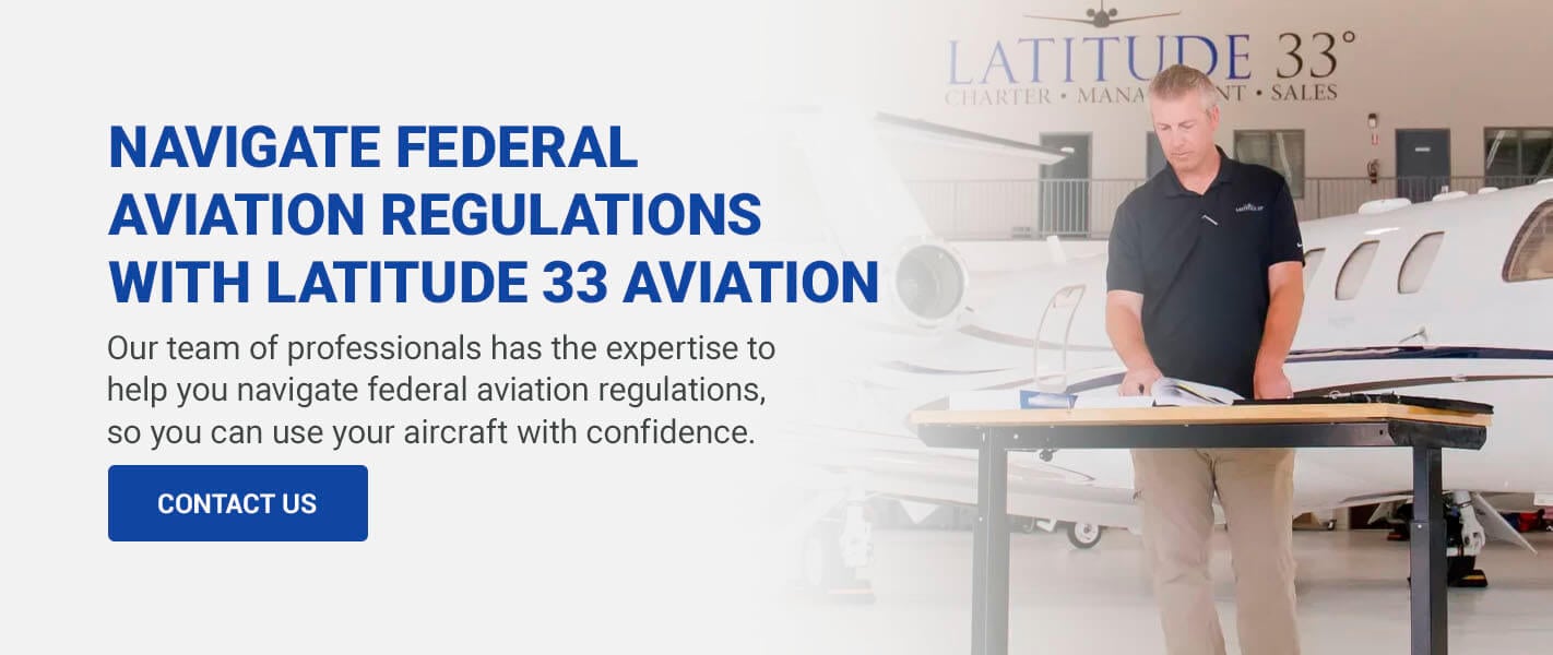 Navigate Federal Aviation Regulations With Latitude 33 Aviation